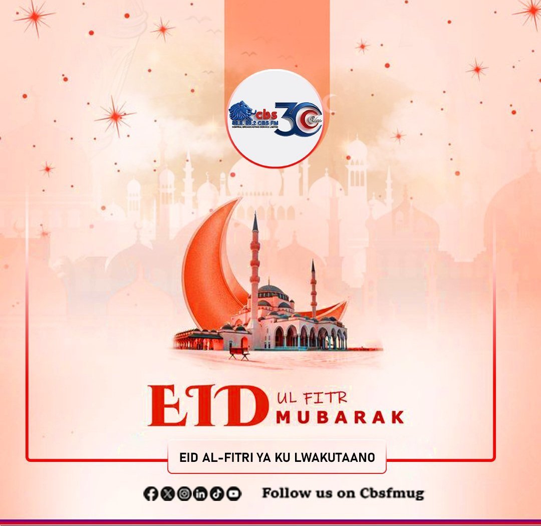 Cbs ekwagaliza Eid ennungi - Eid Mubarak